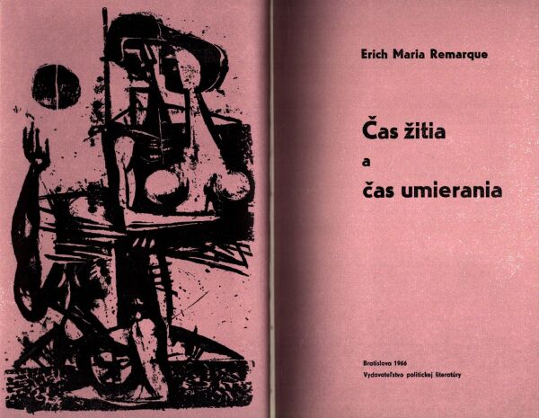 Erich Maria Remarque: ČAS ŽITIA A ČAS UMIERANIA