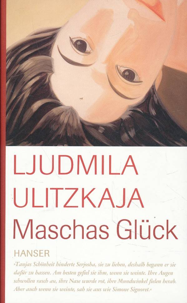 Ljudmila Ulitzkaja: MASCHAS GLÜCK