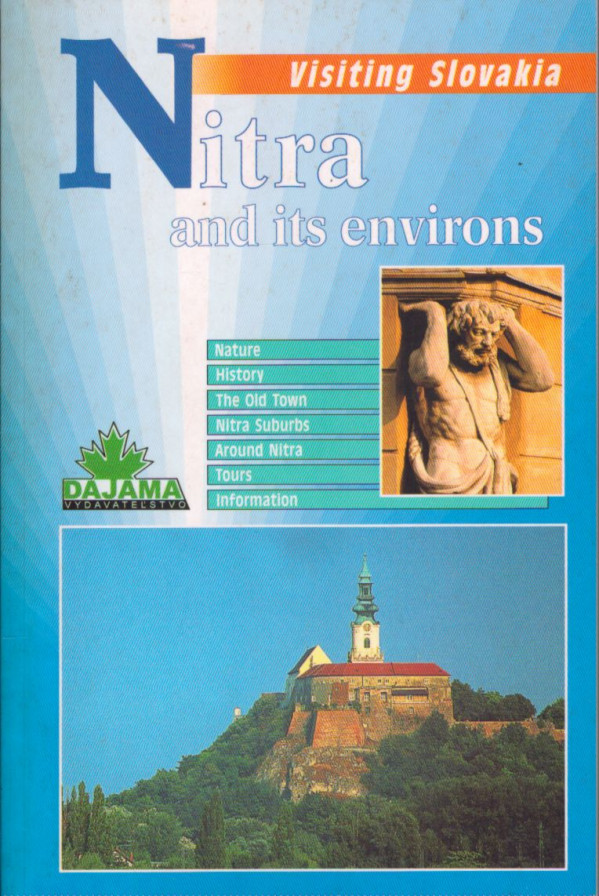 Ján Lacika: NITRA AND ITS ENVIRONS