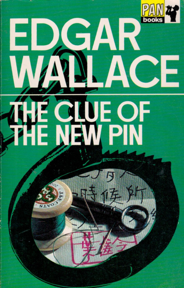 Edgar Wallace: THE CLUE OF THE NEW PIN