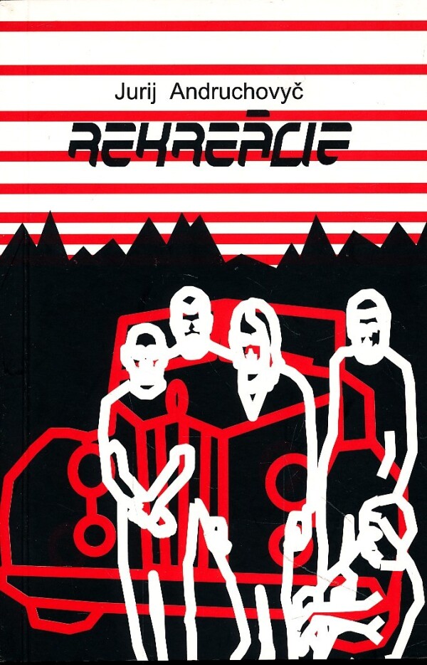 Jurij Andruchovič: REKREÁCIE