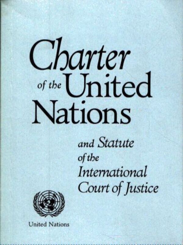 CHARTER OF THE UNITED NATIONS