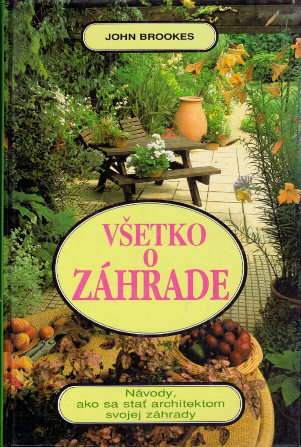 John Brookes: VŠETKO O ZÁHRADE