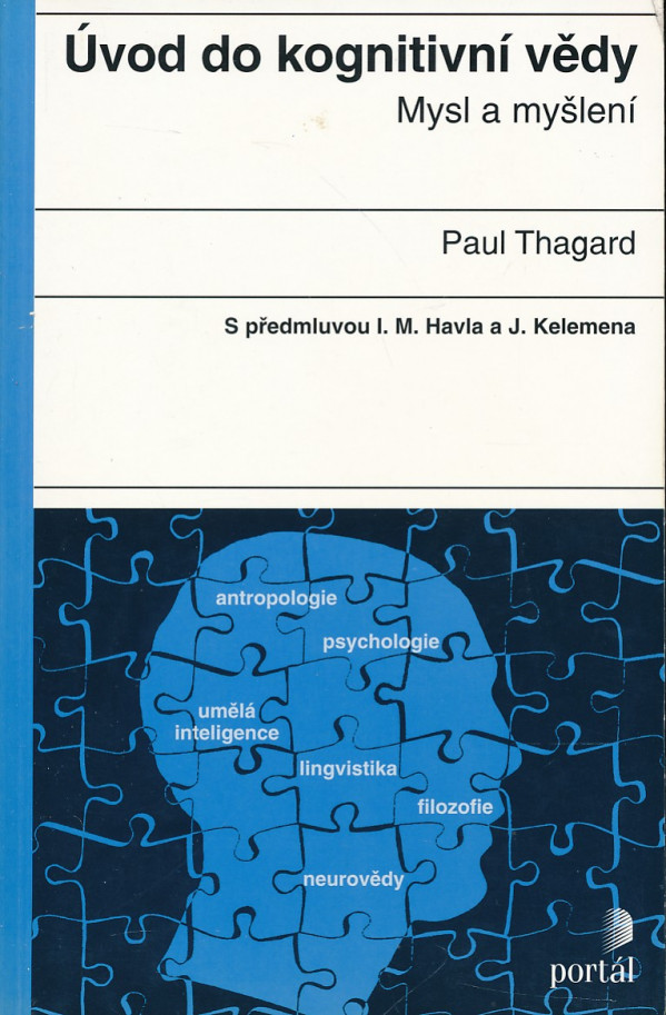 Paul Thagard: ÚVOD DO KOGNITIVNÍ VĚDY
