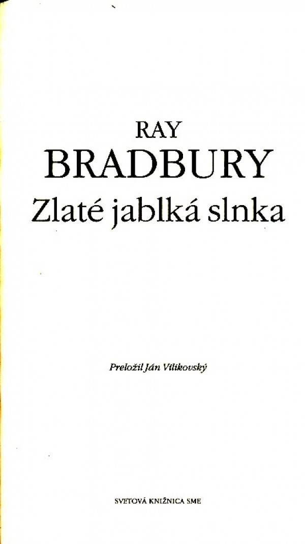 Ray Bradbury: ZLATÉ JABLKÁ SLNKA