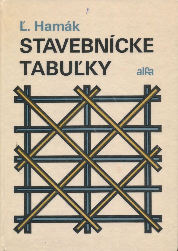 Ľuboš Hamák: Stavebnícke tabuľky