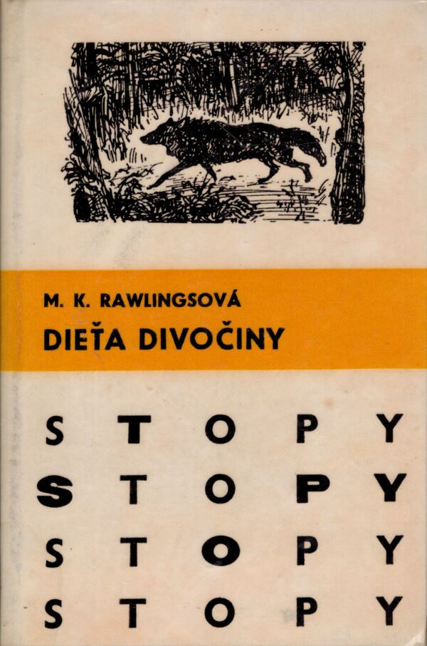 M. K. Rawlingsová: DIEŤA DIVOČINY