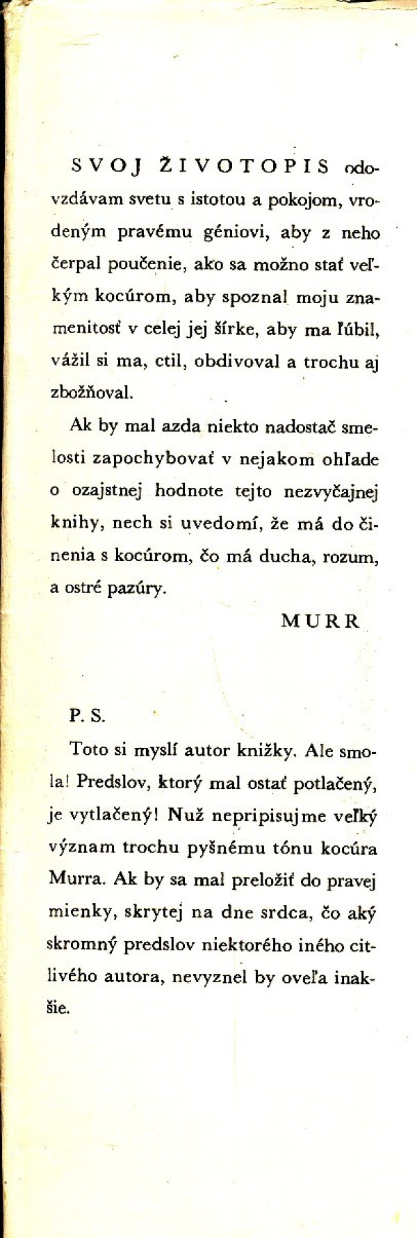 Ernst Theodor Amadeus Hoffamnn: ŽIVOT NIE JE PRE KOCÚRA