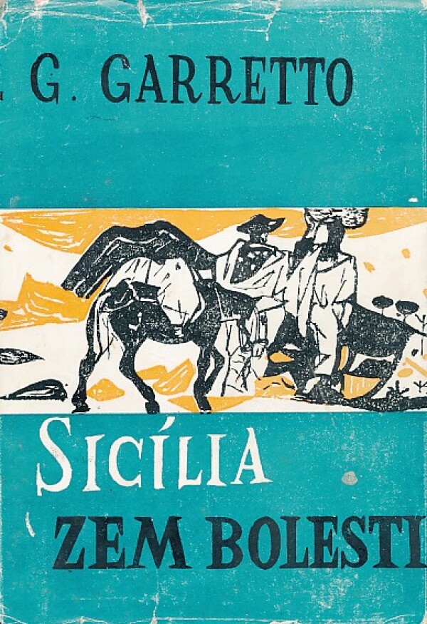 Giuseppe Garretto: SICÍLIA ZEM BOLESTI