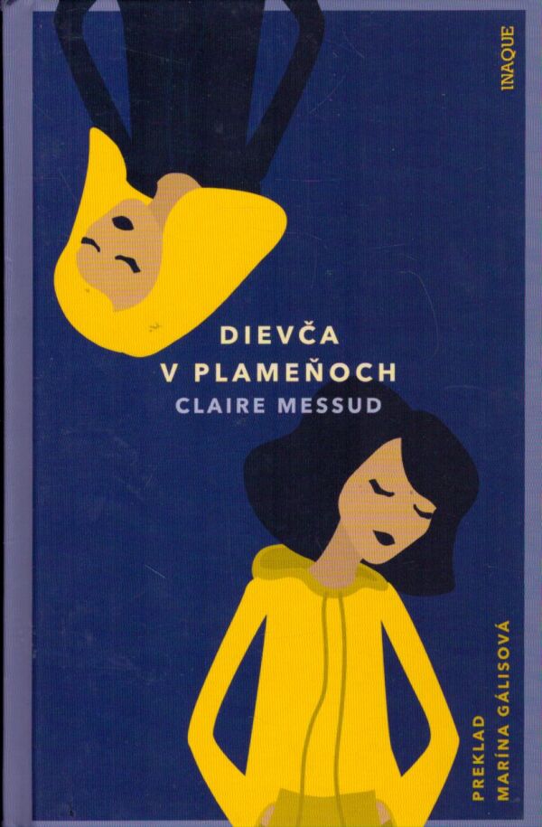 Claire Messud: DIEVČA V PLAMEŇOCH