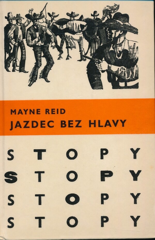 Mayne Reid: JAZDEC BEZ HLAVY