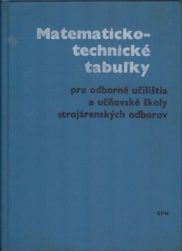 MATEMATICKO-TECHNICKÉ TABUĽKY