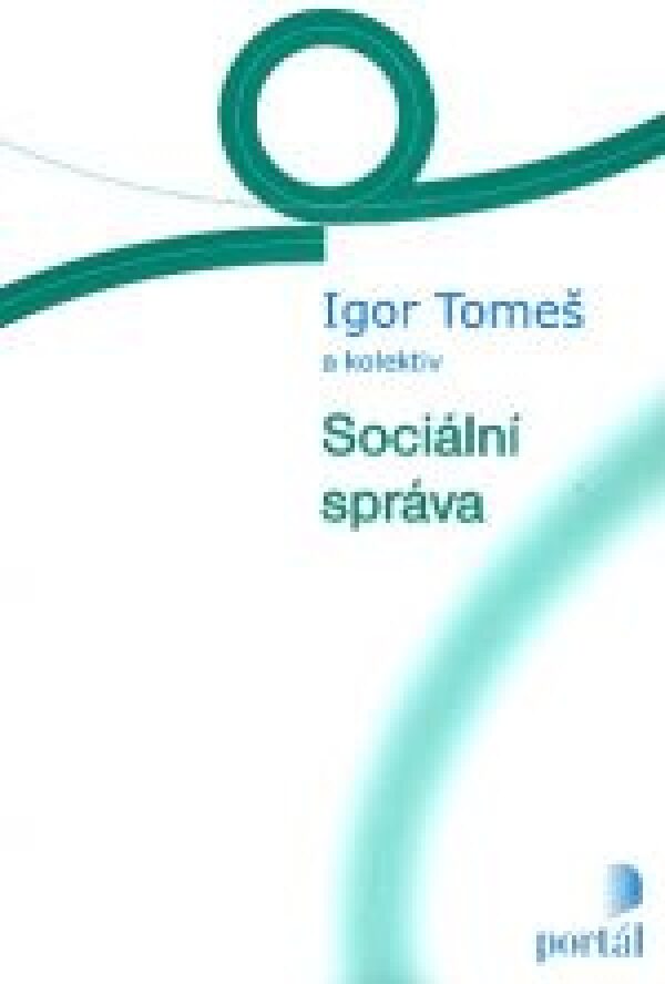 I. Tomeš: SOCIÁLNÍ SPRÁVA