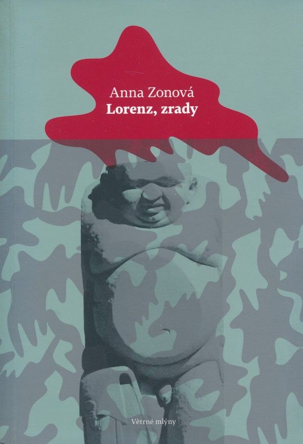 Anna Zonová: LORENZ, ZRADY