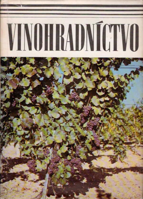 S. Musil: VINOHRADNÍCTVO