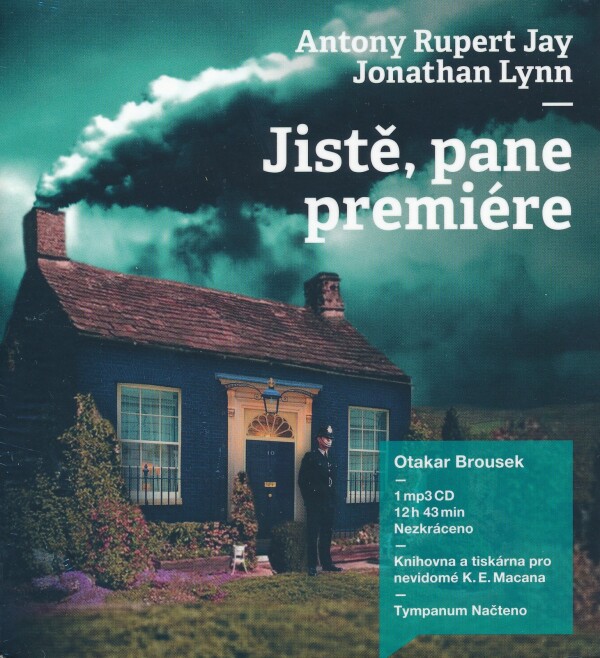 Antony Rupert Jay, Jonathan Lynn: JISTĚ, PANE PREMIÉRE - AUDIOKNIHA