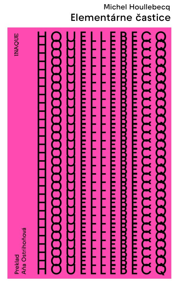 Michel Houllebecq: ELEMENTÁRNE ČASTICE