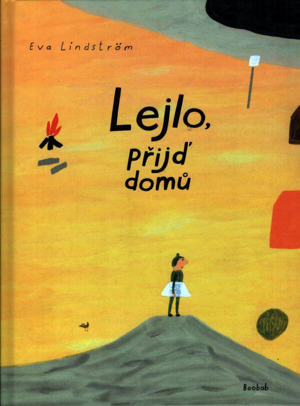 Eva Lindström: LEJLO, PŘIJĎ DOMŮ