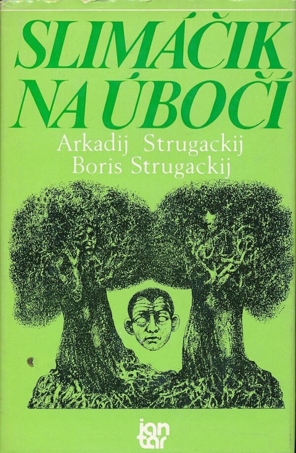 Arkadij Strugackij, Boris Atrugackij: SLIMÁČIK NA ÚBOČÍ