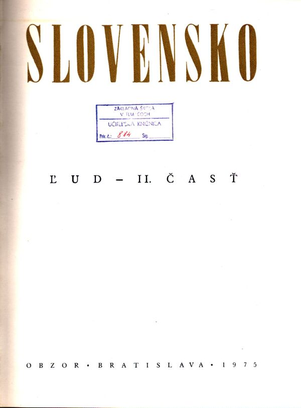 SLOVENSKO 3 - ĽUD II. ČASŤ