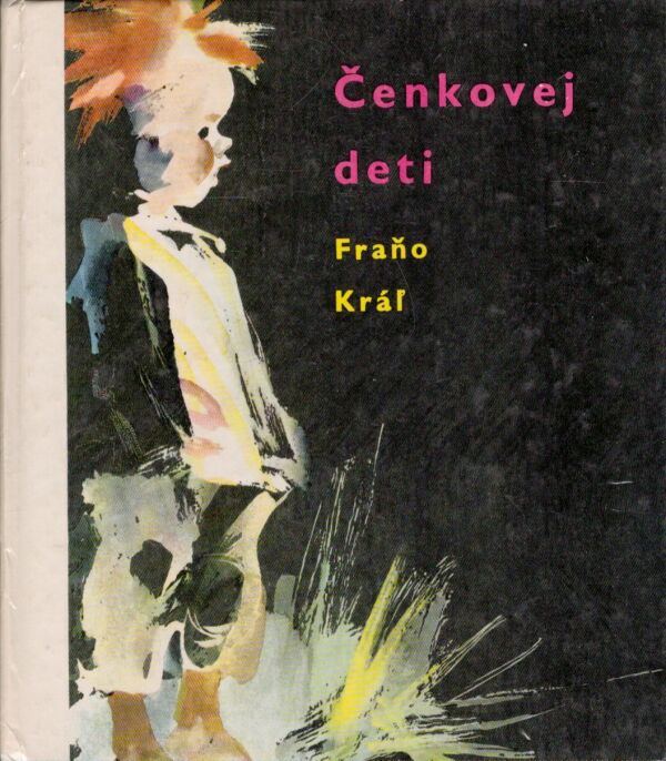 Fraňo Kráľ: ČENKOVEJ DETI