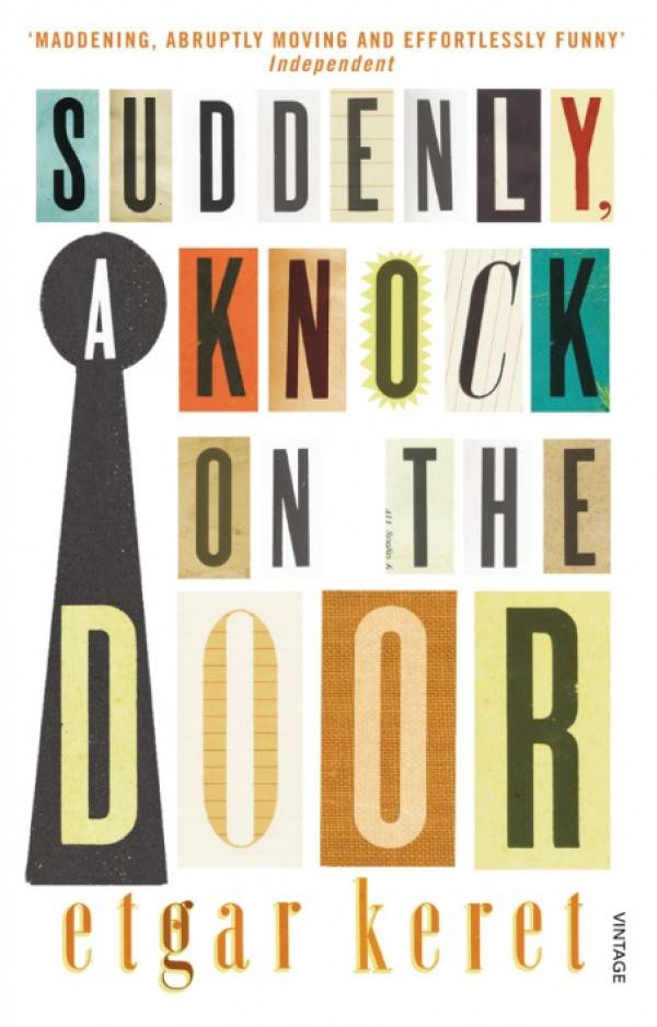 Etgar Keret: SUDDENLY A KNOCK ON THE DOOR