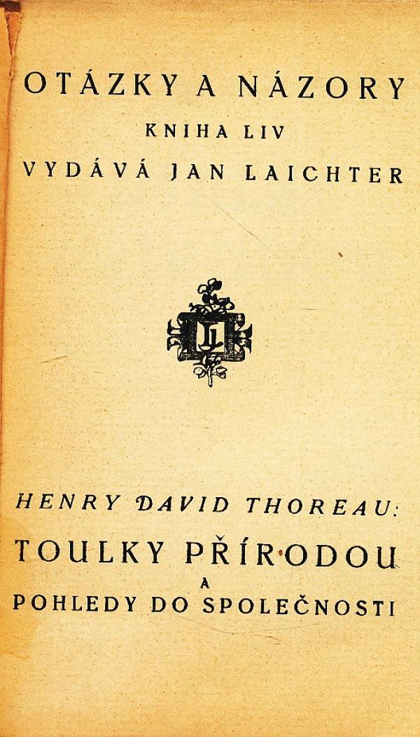 Henry David Thoreau: TOULKY PŘÍRODOU A POHLEDY DO SPOLEČNOSTI