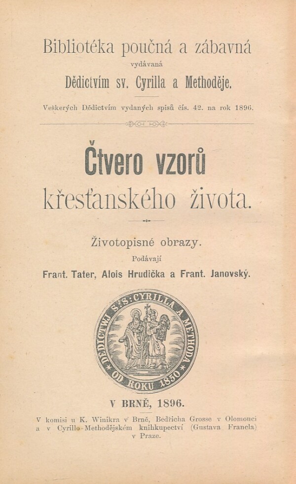 František Tater, Alois Hrudička, František Janovský: ČTVERO VZORŮ KŘESŤANSKÉHO ŽIVOTA