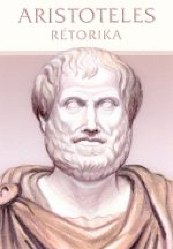 Aristoteles: RÉTORIKA