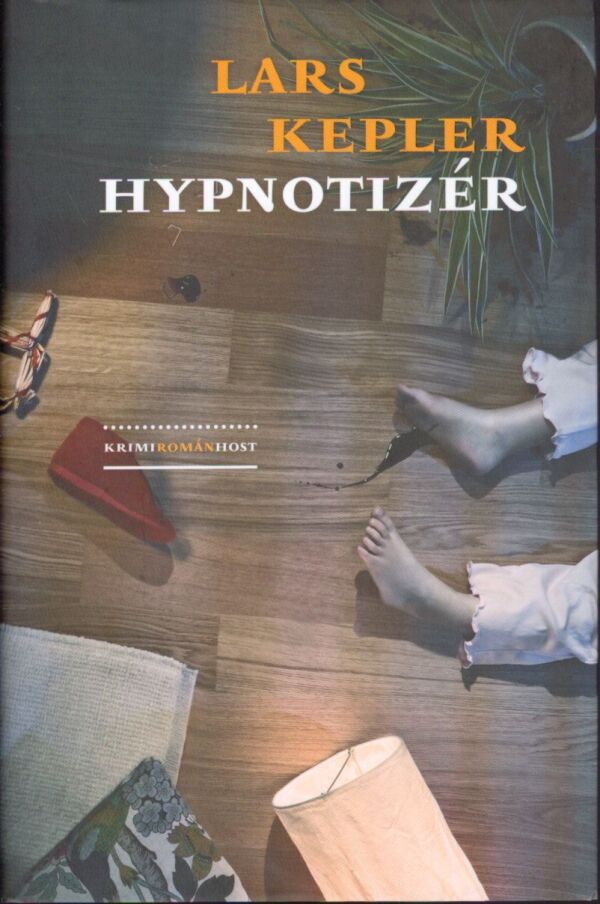 Lars Kepler: HYPNOTIZÉR