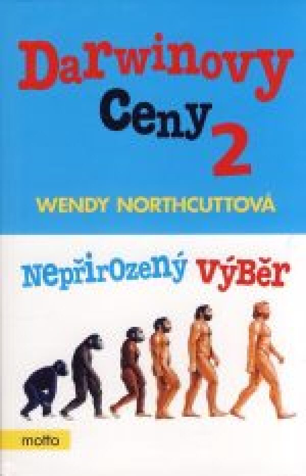 Wendy Northcuttová: DARWINOVY CENY 2