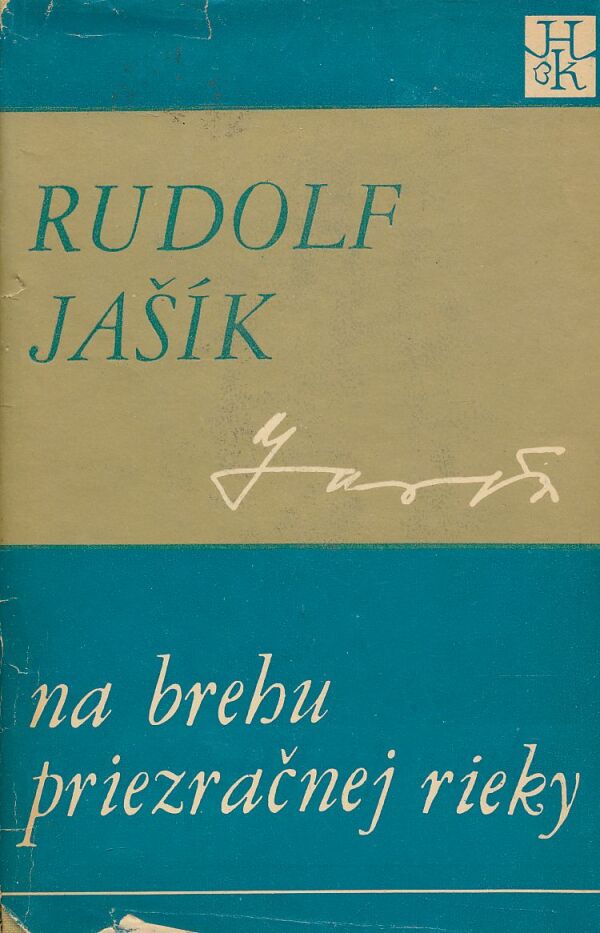 Rudolf Jašík: Na brehu priezračnej rieky