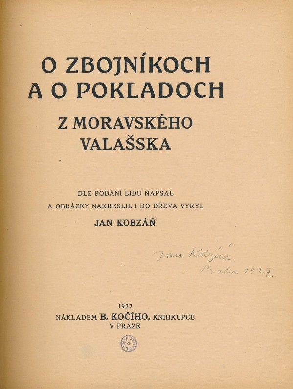 Jan Kobzáň: O ZBOJNÍKOCH A POKLADOCH Z MORAVSKÉHO VALAŠSKA