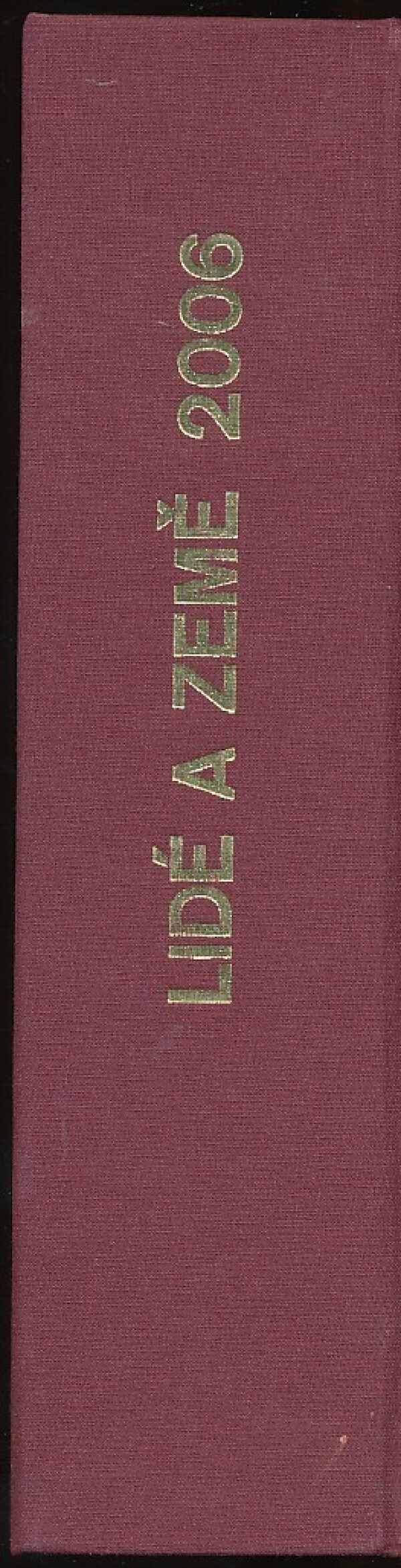 LIDÉ A ZEMĚ 2006 - ROČNÍK 55.