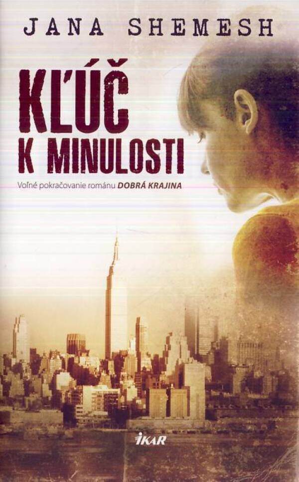 Jana Shemesh: KĽÚČ K MINULOSTI