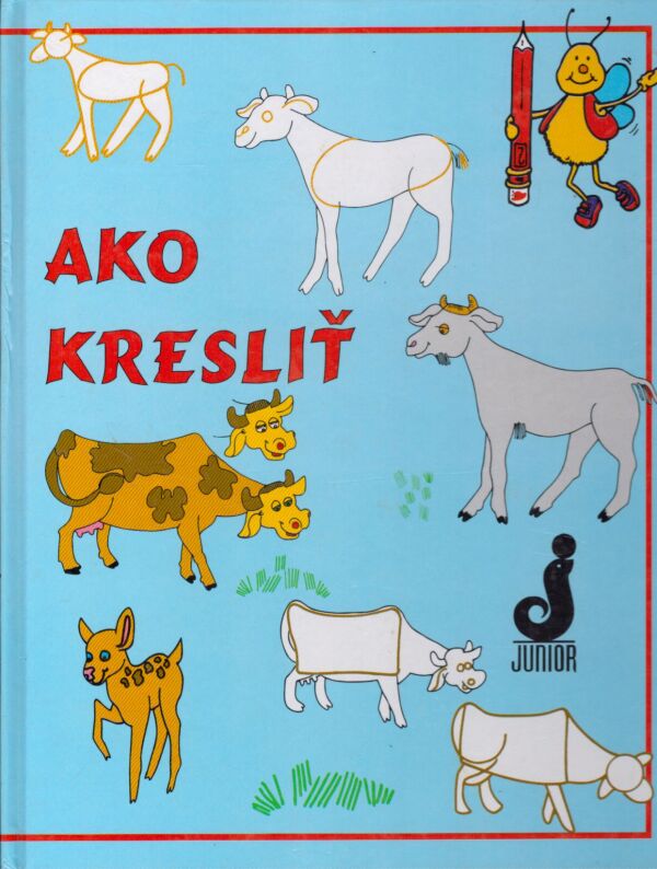 Janice Kinnealy, Barbara Soloff-Levy, Jocelyn Schreiber: AKO KRESLIŤ