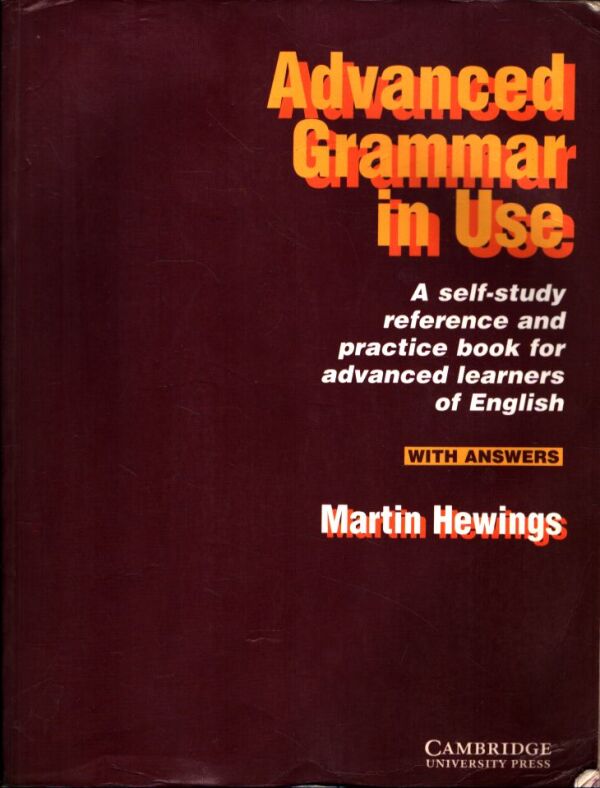 Martin Hewings: ADVANCED GRAMMAR IN USE