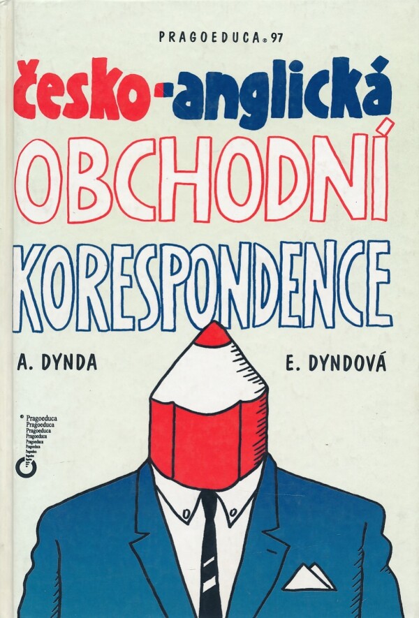 A. Dynda, E. Dyndová: ČESKO-ANGLICKÁ OBCHODNÍ KORESPONDENCE