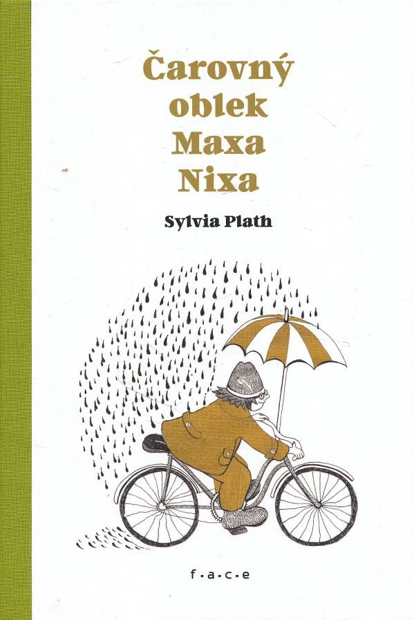 Sylvia Plath: ČAROVNÝ OBLEK MAXA NIXA