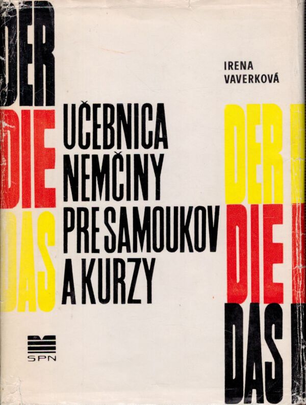 I. Vaverková: UČEBNICA NEMČINY PRE SAMOUKOV A KURZY