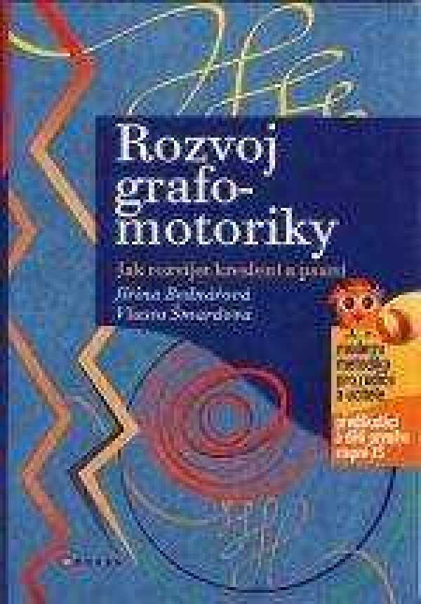 Jiřina Bednářová, Vlasta Šmardová: ROZVOJ GRAFOMOTORIKY