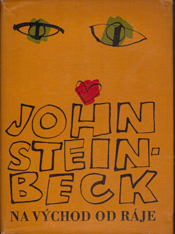 John Steinbeck: NA VÝCHOD OD RÁJE