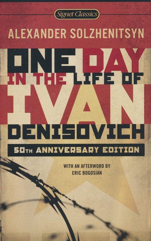 Alexander Solzhenitsyn: ONE DAY IN THE LIFE OF IVAN DENISOVICH