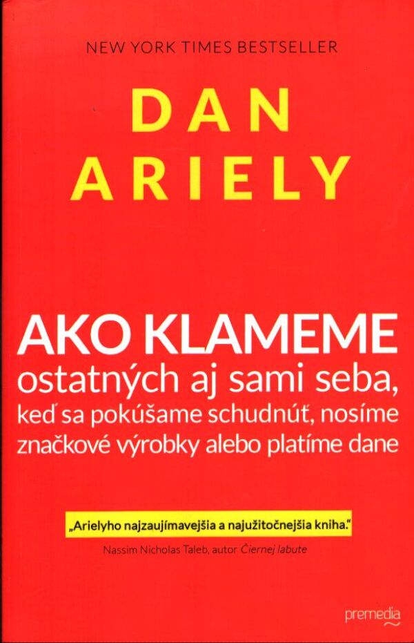 Dan Ariely: AKO KLAMEME