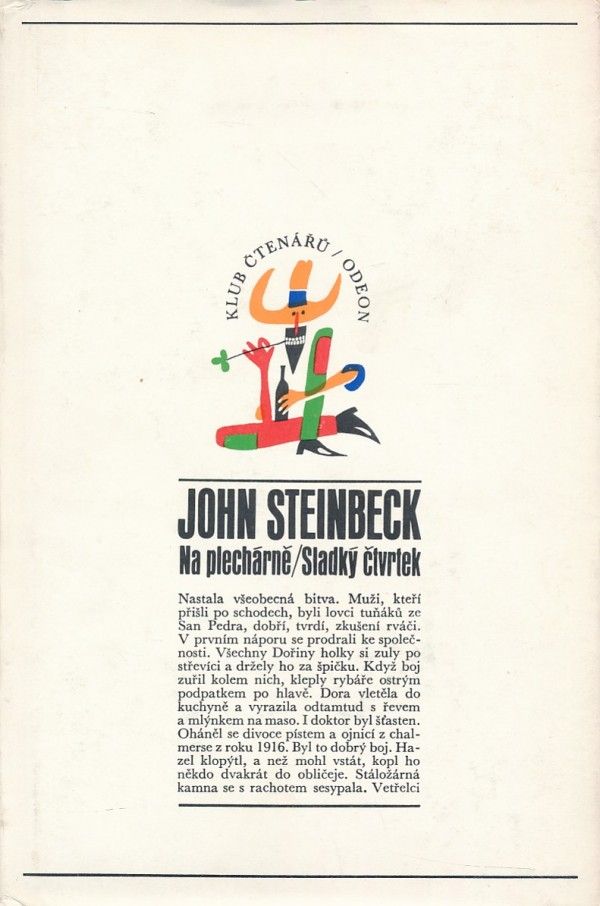 John Steinbeck: NA PLECHÁRNĚ. SLADKÝ ČTVRTEK