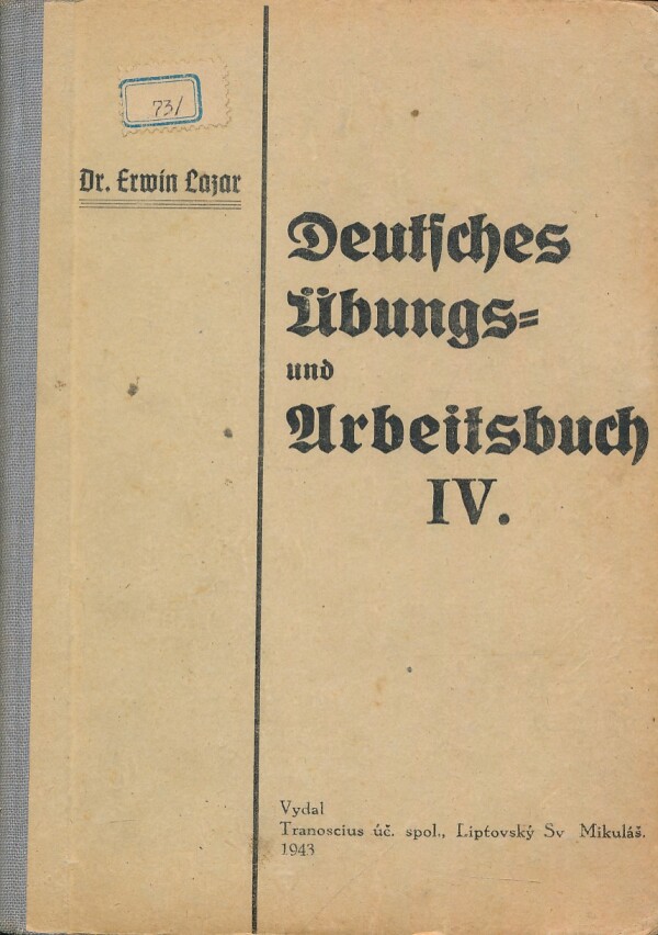 Erwin Lazar: DEUTSCHES ÜBUNGS UND ARBEITSBUCH