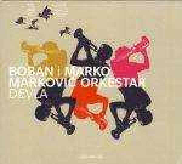i Marko Markovič Orkestar Boban: DEVLA - BLOWN AWAY TO DANCEFLOOR HEAVEN