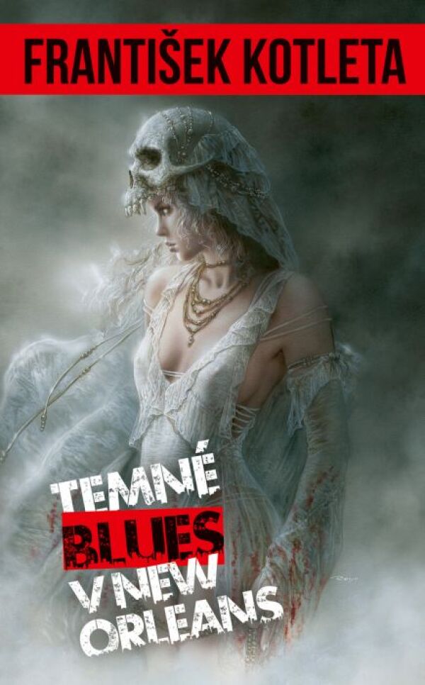 František Kotleta: TEMNÉ BLUES V NEW ORLEANS