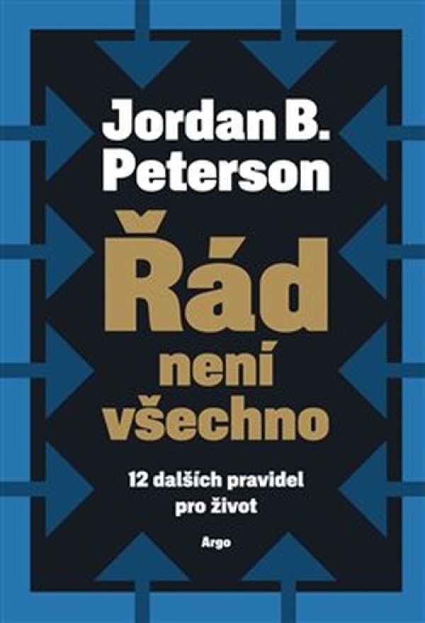 Jordan B. Peterson: ŘÁD NENÍ VŠECHNO