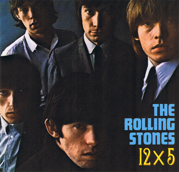 The Rolling Stones: 12X5